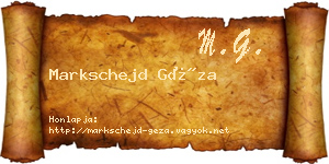 Markschejd Géza névjegykártya